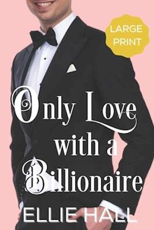 Only Love with a Billionaire