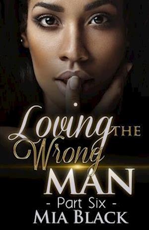 Loving The Wrong Man 6