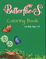 Butterflies Coloring Book For Kids Ages 8-12