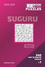 The Mini Book Of Logic Puzzles 2020-2021. Suguru 11x11 - 240 Easy To Master Puzzles. #7