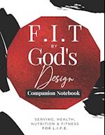 F.I.T by God's Design Companion Notebook (Color)