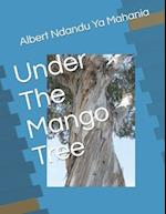 Under The Mango Tree