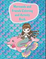 Mermaids and Friends Coloring and Activity Book