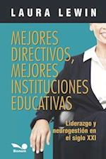 Mejores directivos, mejores instituciones educativas