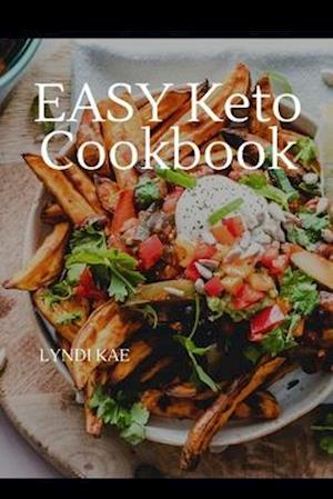 Easy Keto Cooking: A Simple KETO Cookbook