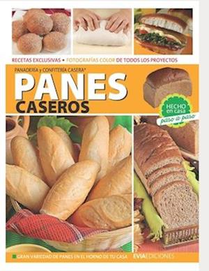 Panes Caseros