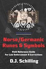 Norse/Germanic Runes & Symbols: Field Reference Guide for Law Enforcement & Corrections 