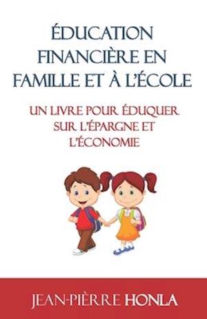 Éducation Financière En Famille Et À l'École