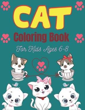 CAT Coloring Book For Kids Ages 6-8