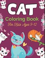 CAT Coloring Book For Kids Ages 9-12