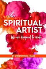 The Spiritual Artist: We are designed to create. 