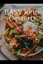 Easy Keto Deserts: Decadent Desserts 