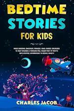 Bedtime Stories for Kids: Magic Unicorns, Dinosaurs, Princess, Kings, Fairies, Creatures to Help Children & Toddlers Fall Asleep Fast at Night's with 