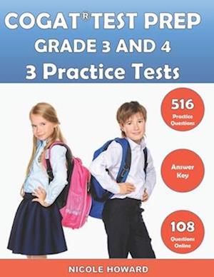 COGAT® TEST PREP GRADE 3 AND 4: 2 Manuscripts, CogAT® Practice Book Grade 3, CogAT® Test Prep Grade 4, Level 9 and 10, Form 7, 516 Practice Question