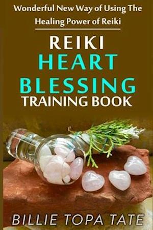 Reiki Heart Blessing Training Book