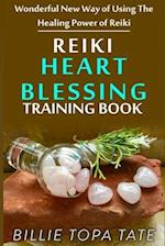 Reiki Heart Blessing Training Book