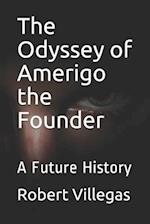 The Odyssey of Amerigo the Founder