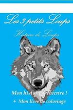 Les 3 petits loups