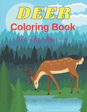 DEER Coloring Book For Boys Ages 4-8