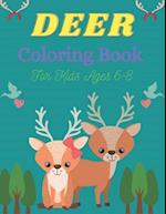 DEER Coloring Book For Kids Ages 6-8