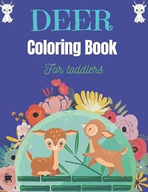 DEER Coloring Book For Toddlers