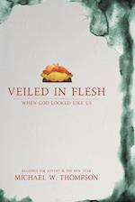 Veiled In Flesh 