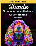 Hunde - Ein wunderbares Malbuch für Erwachsene