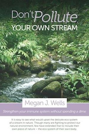 Don't Pollute Your Own Stream