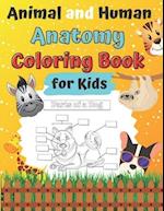 Animal and Human Anatomy Coloring Book for Kids