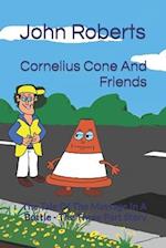 Cornelius Cone And Friends: The Tale Of The Message In A Bottle - The Three Part Story 