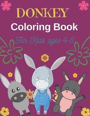 DONKEY Coloring Book For Kids Ages 4-8