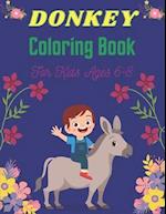 DONKEY Coloring Book For Kids Ages 6-8