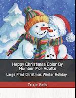 Happy Christmas Color By Number For Adults