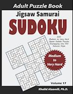 Jigsaw Samurai Sudoku Adult Puzzle Book: 500 Medium to Very Hard Jigsaw Sudoku Puzzles Overlapping into 100 Samurai Style : Keep Your Brain Young 