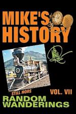 Mike's History, Volume VII