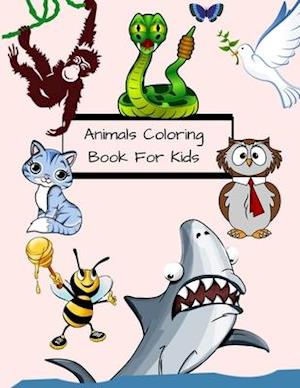 Animals Coloring Book For Kids: Fun Coloring Books for Toddlers & Kids Ages 2, 3, 4 & 5 , Great Gift for Boys & Girls Ages 2-5