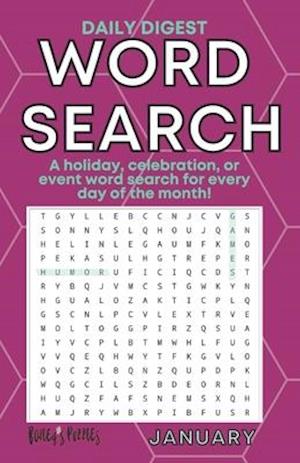 DAIlY JANUARY WORD SEARCH: a holiday, celebration, or event word search for every day of the month (digest size)!