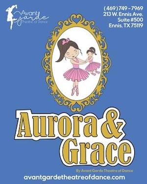 Aurora & Grace