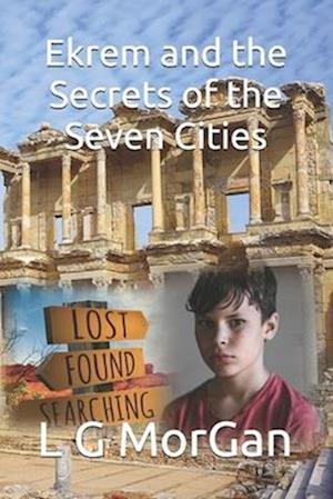 Ekrem and the Secrets of the Seven Cities