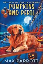 Pumpkins and Peril: Psychic Sleuths and Talking Dogs 