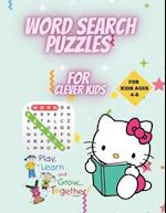 Word Search Puzzles for Clever Kids 4-8