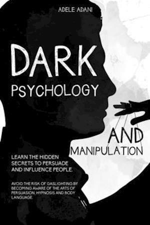 Dark Psychology and Manipulation