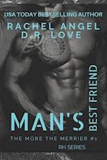 Man's Best Friend (The More the Merrier RH Series #1)