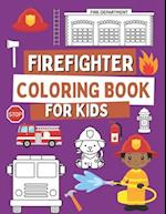 Firefighter Coloring Book For Kids