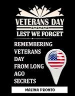 Veterans Day / Lest We Forget
