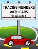 Number Tracing With Cars For Ages 3 to 5