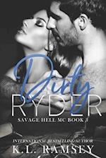 Dirty Ryder: Savage Hell MC Book 3 