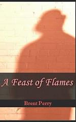 A Feast of Flames