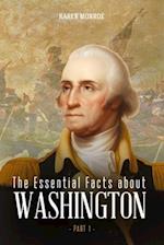 The Essential Facts about George Washington(Part 1)