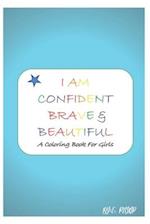 I Am Confident, Brave & Beautiful